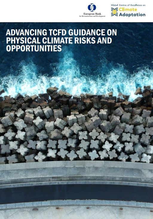 Advancing TCFD guidance on physical climate risks and opportunities